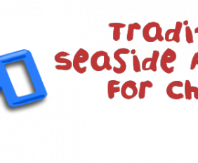 Traditional Seaside Activities for Children