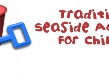 Traditional Seaside Activities for Children