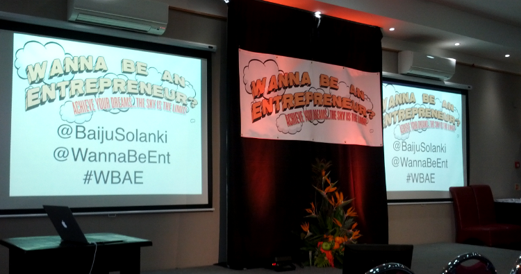 Wanna Be An Entrepreneur 2015