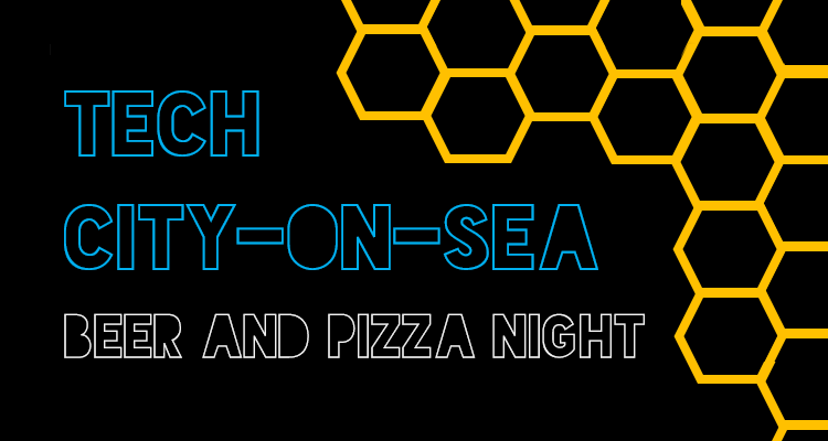 Tech City on Sea Beer and Pizza Night